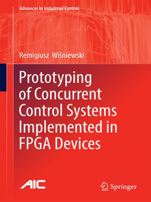 cover image of Prototyping of Concurrent Control Systems Implemented in FPGA Devices